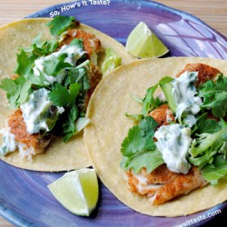 Fish Tacos with Lime-Cilantro Crema by So, How's It Taste? www.leah-claire.com