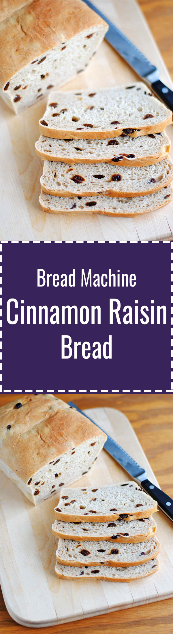 Bread Machine Cinnamon Raisin Bread