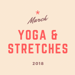 March 2018 30-Day Challenge: Yoga & Stretches